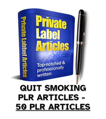 Quit Smoking PLR Article Pack - 50 PLR Articles