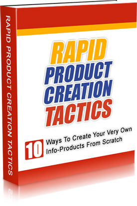 Rapid Product Creation Tactics eBook