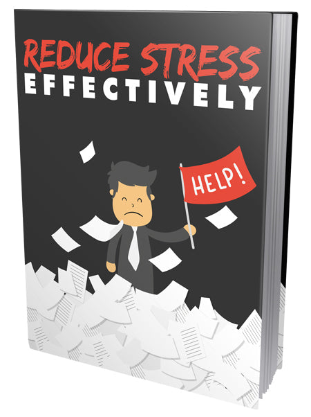 Reduce Stress Effectively eBook