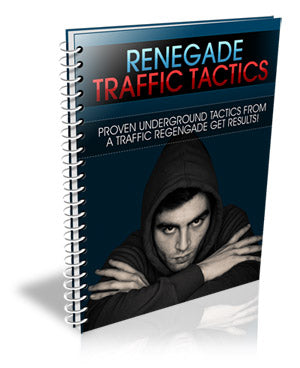 Renegade Traffic Tactics eBook