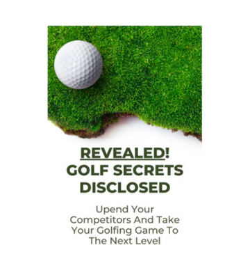 Revealed! Golf Secrets Disclosed eBook
