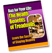 Run for Your Life - The Health Benefits Of Treadmills eBook