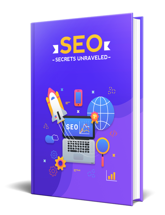 SEO Secrets Unraveled eBook