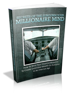 Secrets Of Subconscious Millionaire Mind eBook