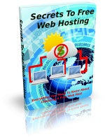 Secrets To Free Web Hosting eBook