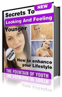 Secrets To Looking and Feeling Younger eBook