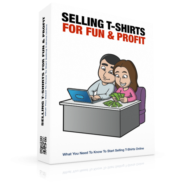 Selling T-shirts For Fun and Profit eBook