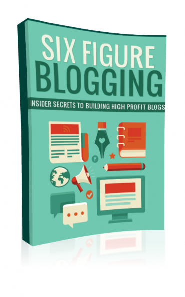 Six Figure Blogging eBook