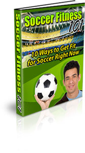 Soccer Fitness 101 eBook