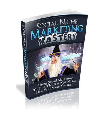 Social Niche Marketing Mastery eBook
