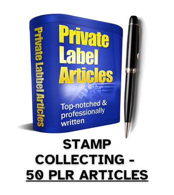 Stamp Collecting PLR Article Pack - 50 PLR Articles