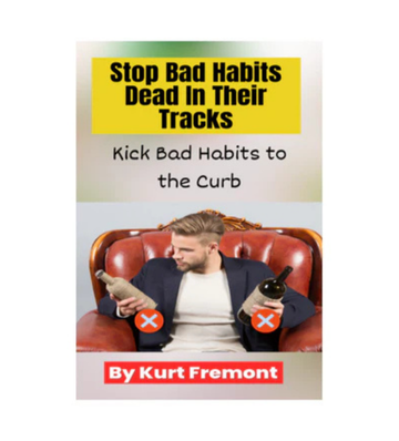 Stop Bad Habits Dead In Their Tracks eBook