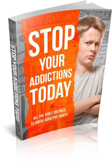 Stop Your Addictions Today eBook