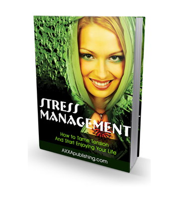 Stress Management - How to Tame Tension eBook