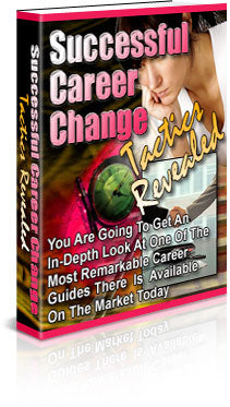 Successful Career Change Tactics Revealed eBook