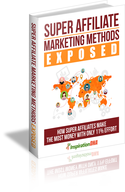 Super Affiliate Marketing Methods Exposed eBook