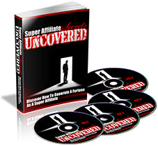Super Affiliate Secrets Uncovered eBook