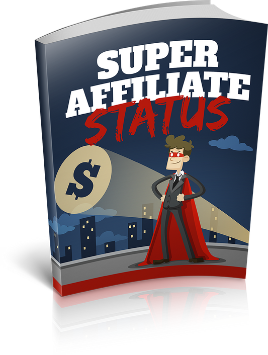 Super Affiliate Status eBook