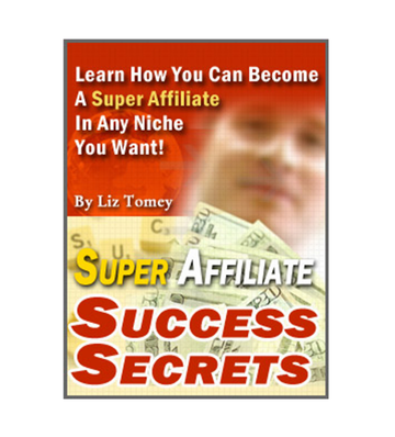 Super Affiliate Success Secrets eBook