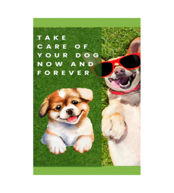 Take Care Of Your Dog Now And Forever eBook