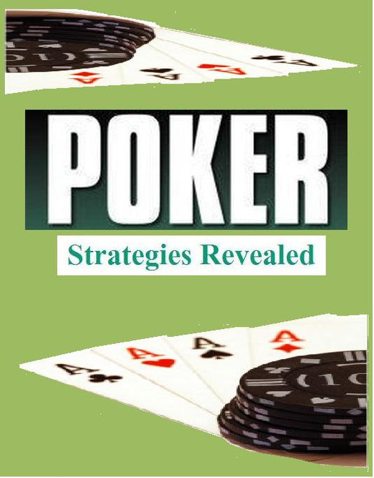 Texas Holdem Poker Strategies Revealed eBook
