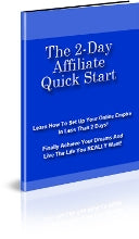The 2 Day Affiliate Quick Start eBook