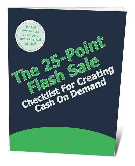 The 25 Point Flash Sale Checklist For Creating Cash eBook