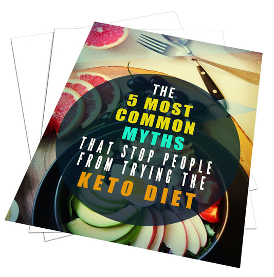 Most Common Myths That Stop People From Trying Keto Diet eBook