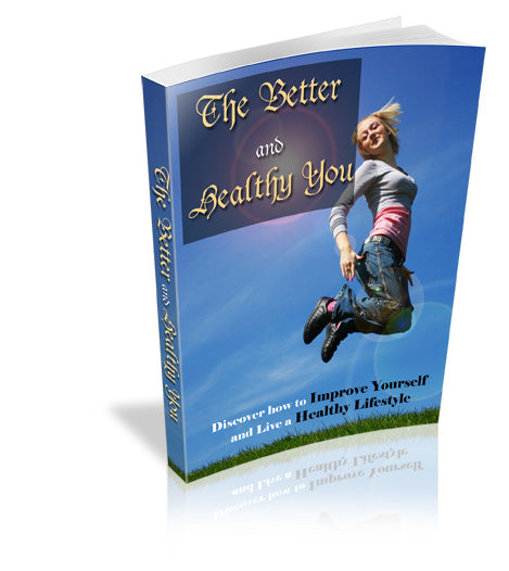 The Better and Healthy You eBook