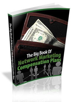 The Big Book Of Network Marketing Compensation Plans eBook