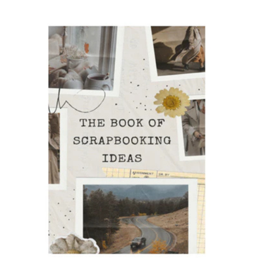 The Book Of Scrapbooking Ideas eBook