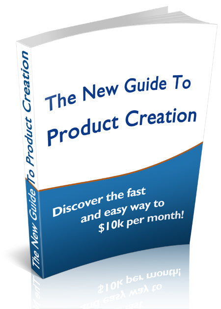 The Complete Guide To Product Creation eBook