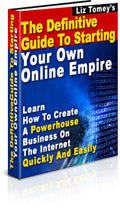 The Definitive Guide To Starting Your Own Online Empire eBook