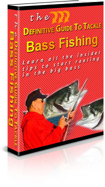 The Definitive Guide To Tackle Bass Fishing eBook