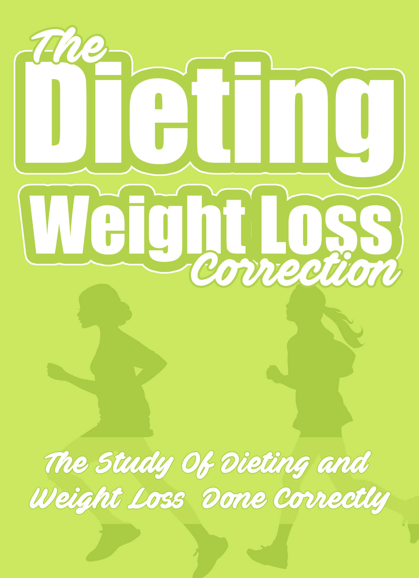The Dieting Weight Loss Correction eBook