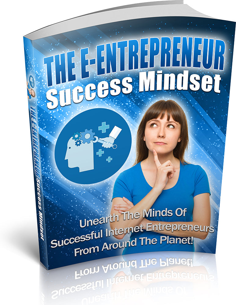 The E-Entrepreneur Success Mindset eBook