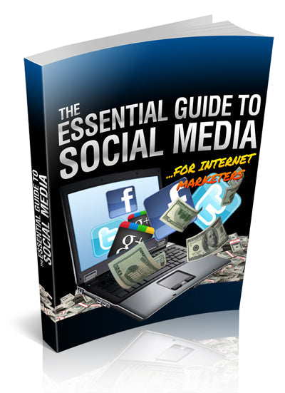 The Essential Guide To Social Media For Marketers eBook