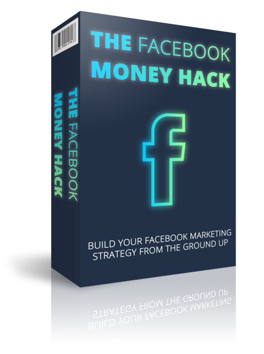 The Facebook Money Hack eBook
