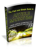 The Fast And Simple Guide to Article Marketing eBook