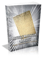 The Guide To Article Marketing Magic eBook