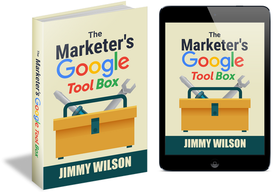 The Marketers Google Tool Box eBook