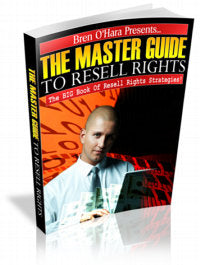 The Master Guide To Resell Rights eBook