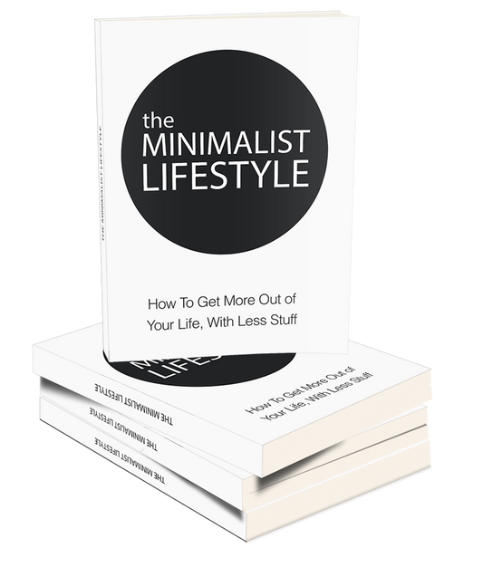 The Minimalist Lifestyle eBook