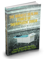 The Miracle Healing Power Of Therapeutic Touch eBook