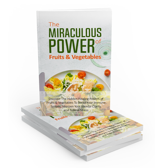 The Miraculous Power Of Fruit and Vegetables eBook