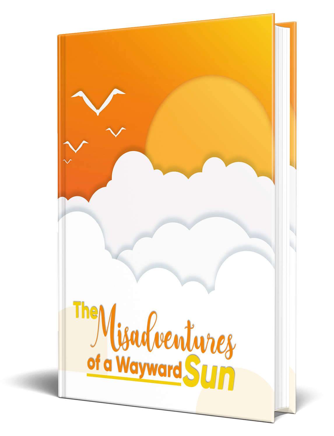 The Misadventures Of a Wayward Sun Story eBook