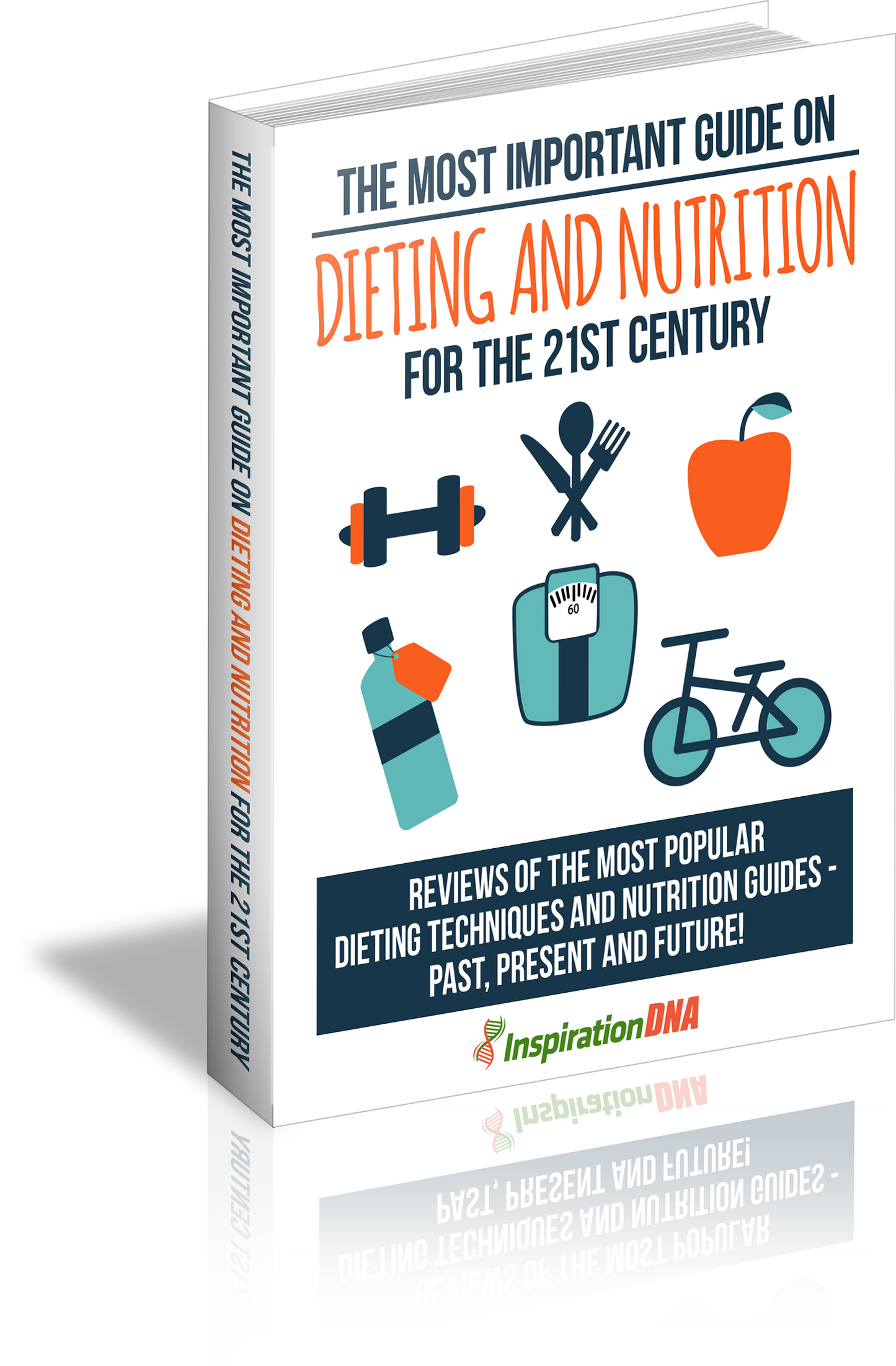The Most Important Guide On Dieting And Nutrition eBook