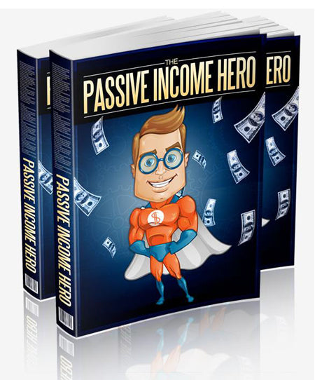 The Passive Income Hero eBook