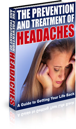 The Prevention and Treatment Of Headaches eBook