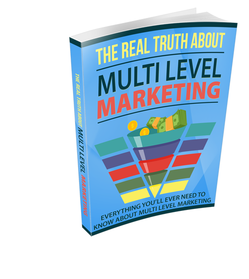 The Real Truth About Multi Level Marketing eBook